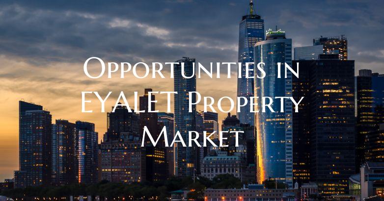 Opportunities in EYALET Property Market